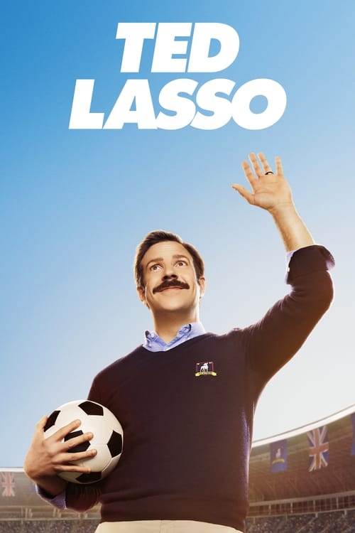 ดูซีรี่ย์ฝรั่ง Ted Lasso Season 1 (2020) ซับไทย EP1 – EP10 [จบ]
