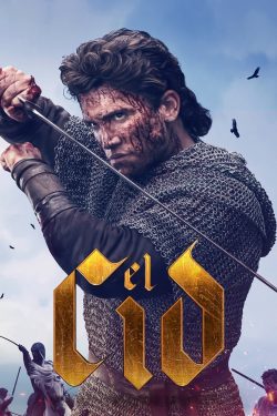 ซีรี่ย์ฝรั่ง El Cid Season 1 (2020) เอลซิดผู้ยิ่งใหญ่