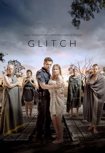 ดูซีรี่ย์ฝรั่ง Glitch Season1 (2015) กลิทช์ ปี 1 พากย์ไทย [จบเรื่อง]