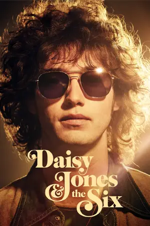 Daisy Jones & The Six ( 2023 )
